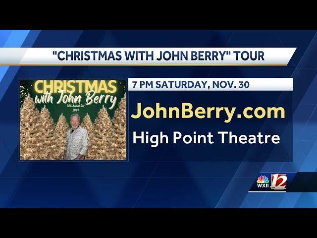 Experience 'Christmas With John Berry' at High Point Theatre