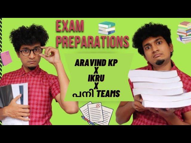 Exam Preparations - Aravind K P x Ikru x കള്ള പനി Teams | Malayalam Vine | Ikru