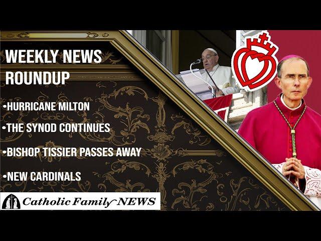 Weekly News Roundup, October 10th, 2024 | Bishop Tissier Passes Away, The Synod continues