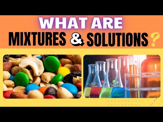 What are Mixtures and Solutions? | #steamspirations #steamspiration