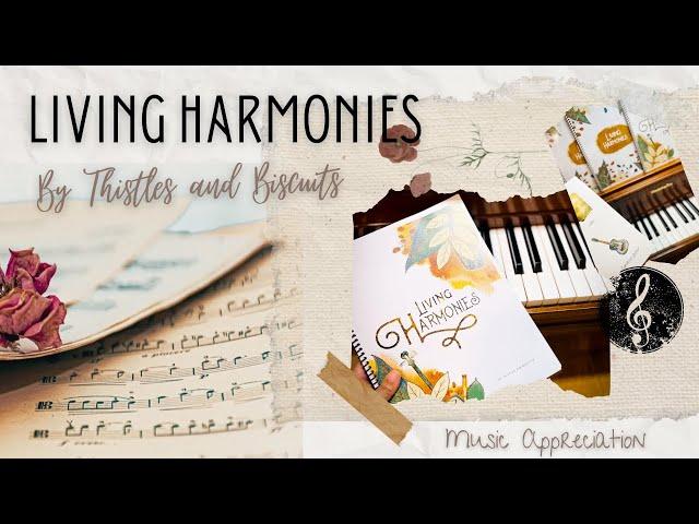 New Homeschool Music Appreciation Curriculum | Living Harmonies | By Thistles and Biscuits