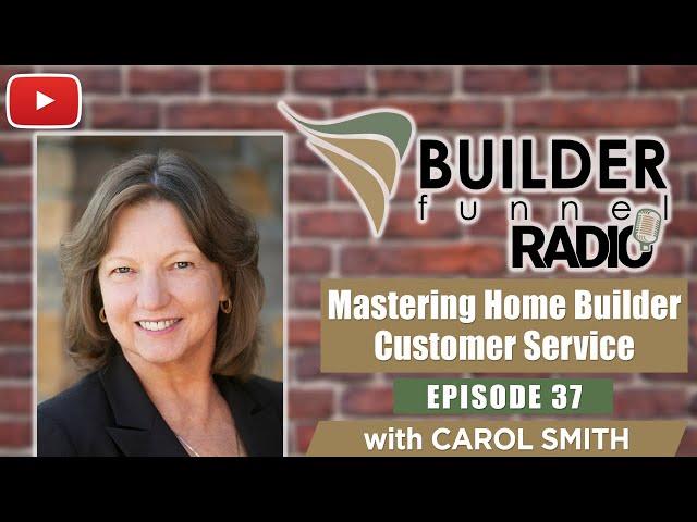 Mastering Home Builder Customer Service