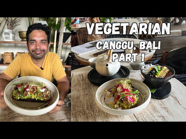 Vegetarian Food finds in Canggu, Bali | Part 1