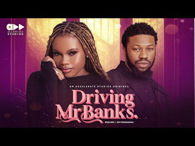 DRIVING MR. BANKS - STAN NZE, CHY NWAKANMA, OMECHE OKO - 2024 Latest Full Movie