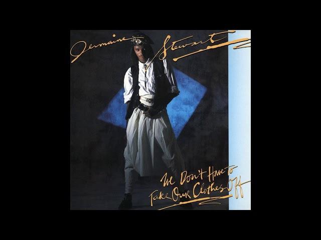 Jermaine Stewart - We Don't Have to Take Our Clothes Off (1986) HQ