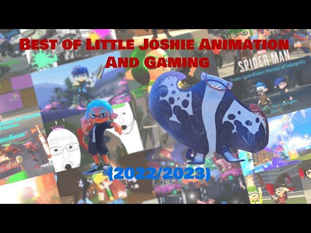 Best of Little Joshie Animation & Gaming (2022/2023)