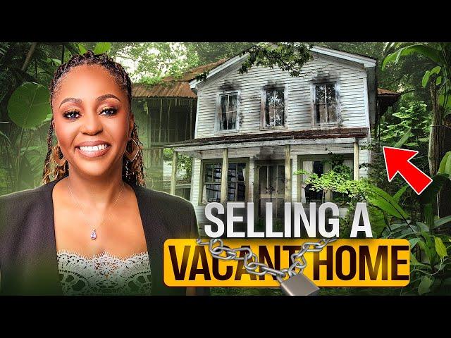 Sell your Vacant Home Now! Here’s What You Need to Know!