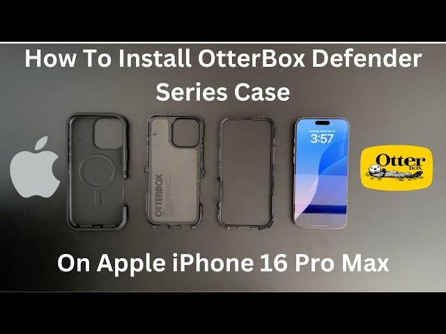 How To Install OtterBox Defender Series Case On The Apple iPhone 16 Pro Max!