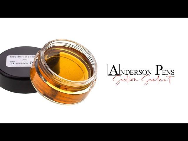 How to Use Anderson Pens Section Sealant!