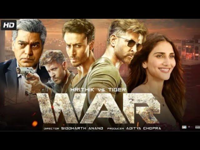 War Full Movie | Hrithik Roshan | Tiger Shroff | Vaani Kapoor | Ashutosh Rana | original movie