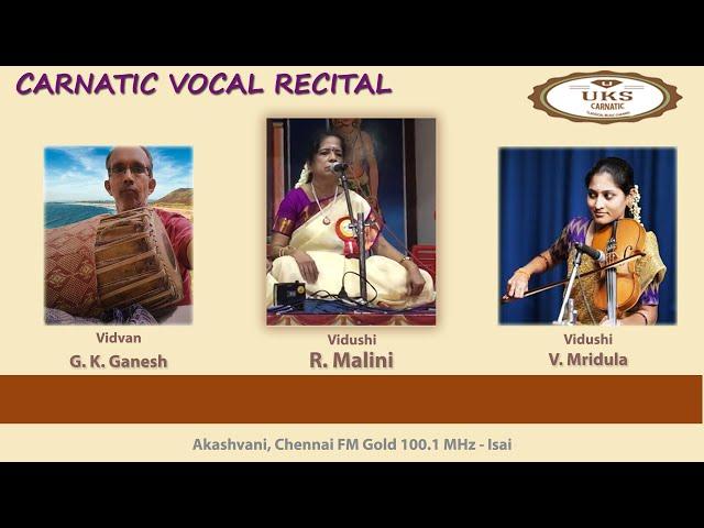 UKS CARNATIC R  Malini | Vocal recital