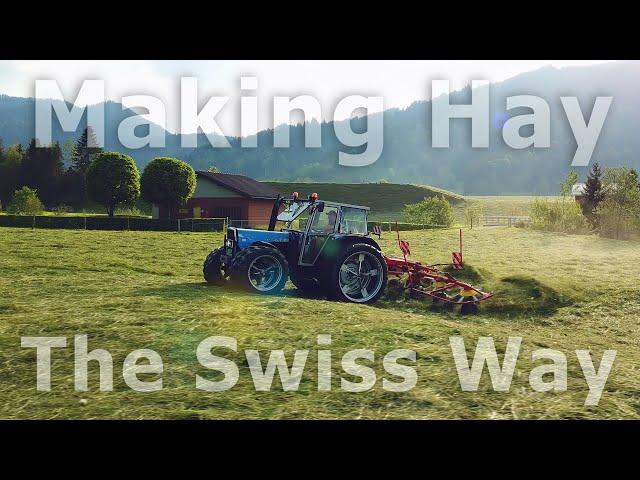 How hay is made in Switzerland. (Farming The Alps #9)