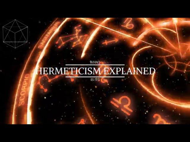 Hermeticism explained