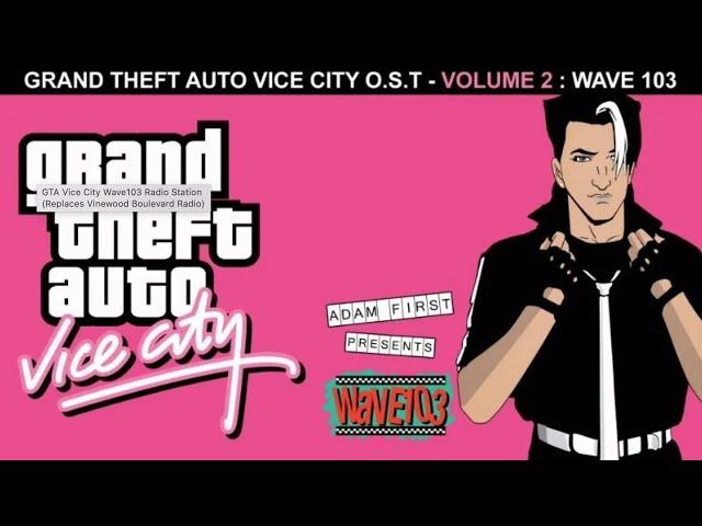 GTA Express Radio - Wave 103 (Vice City)