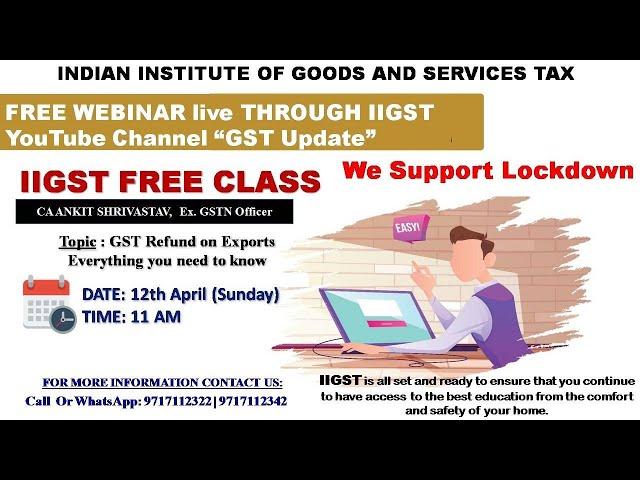GST Refund on Exports FREE WEBINAR live by IIGST