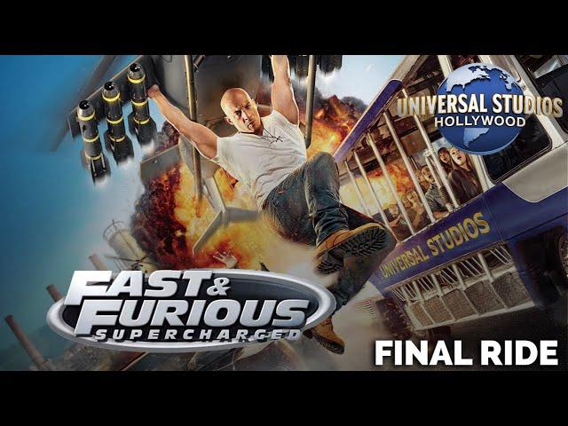 The Final Ride: Fast & Furious Supercharged at Universal Studios Hollywood