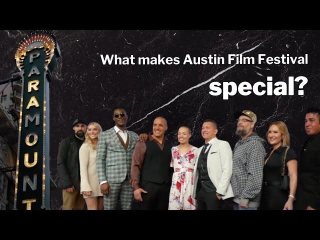 What Makes Austin Film Festival Special