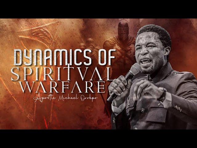 Fundamentals of Spiritual Warfare (Part 2) || Apostle Michael Orokpo