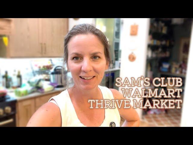 Once-a-month Grocery Haul / May - Sam's Club, Walmart, Thrive Market