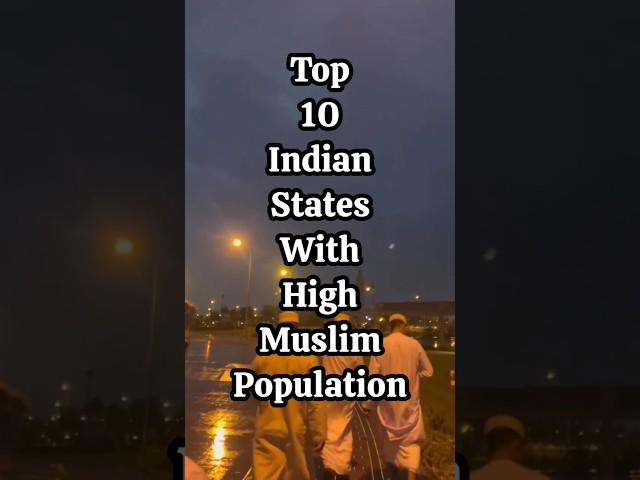 Top 10 Indian States With High Muslim Population