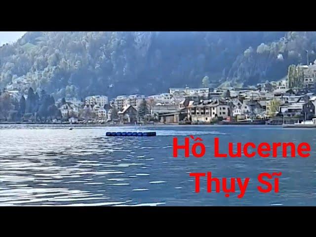 Lac Lucerne | Hồ nước Lucerne | Cảnh đẹp ở Thụy Sĩ