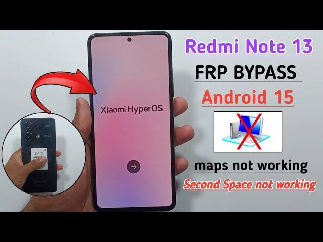 Redmi note 13 4G FRP bypass Android version 15 |Google Account Remove Redmi Note 13 Without Pc 2025