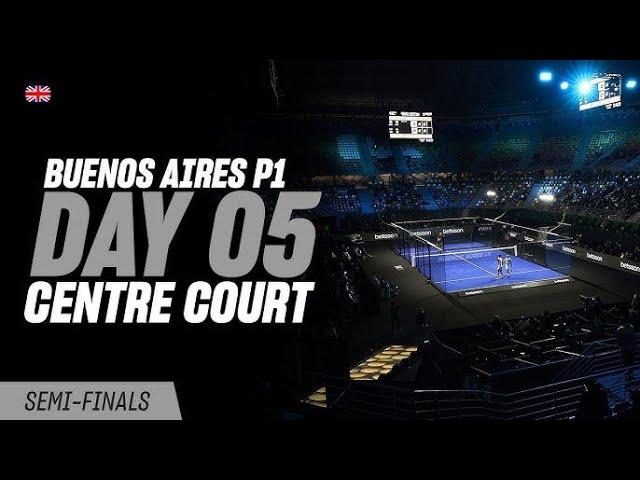  LIVE | Semi-finals – Premier Padel Buenos Aires P1 2025 | Centre Court Action