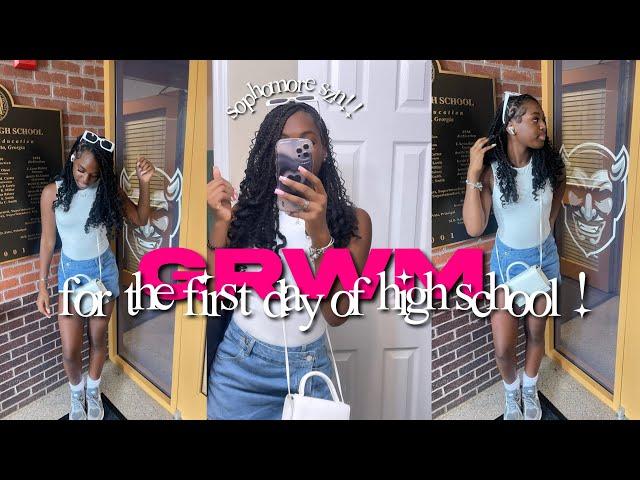 GRWM FOR THE FIRST DAY OF HIGHSCHOOL|| sophomore szn