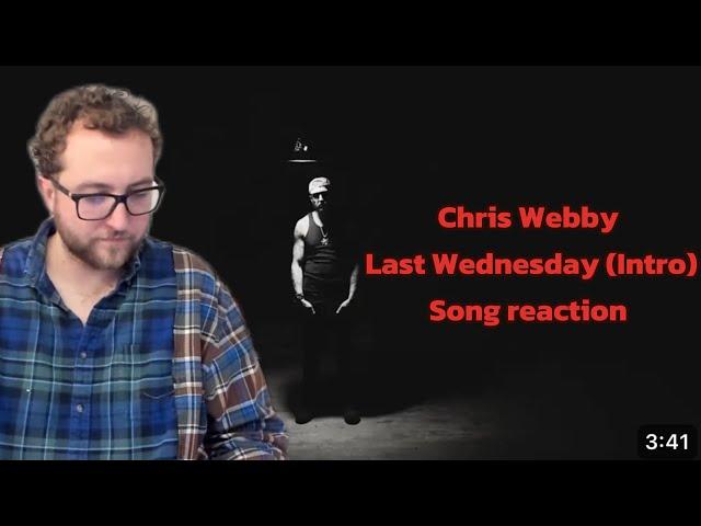 Chris Webby - Last Wednesday (Intro) Song Reaction