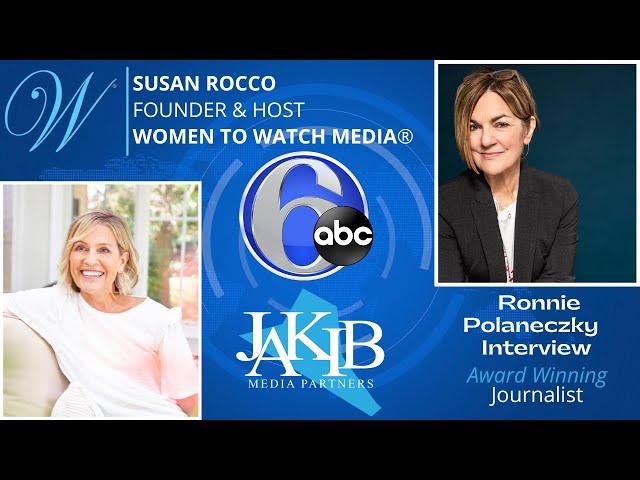 Ronnie Polaneczky & Suzanne DuPlantis | Women to Watch with Sue Rocco | JAKIB News