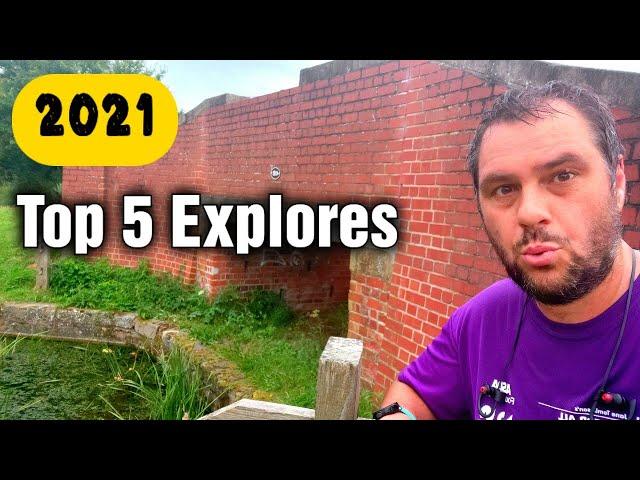 My Top 5 Explores 2021 - Disused and Abandoned Places