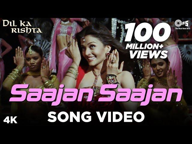 Saajan Saajan Song Video - Dil Ka Rishta | Arjun Rampal & Aishwarya Rai | Alka, Kumar & Sapna