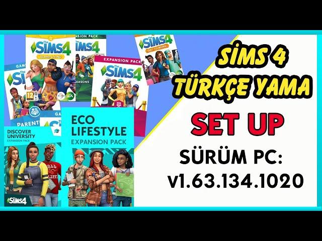 The Sims 4 Türkçe Yama Windows 7-8-10 Setup Kurulum (v1.63.134.1020)