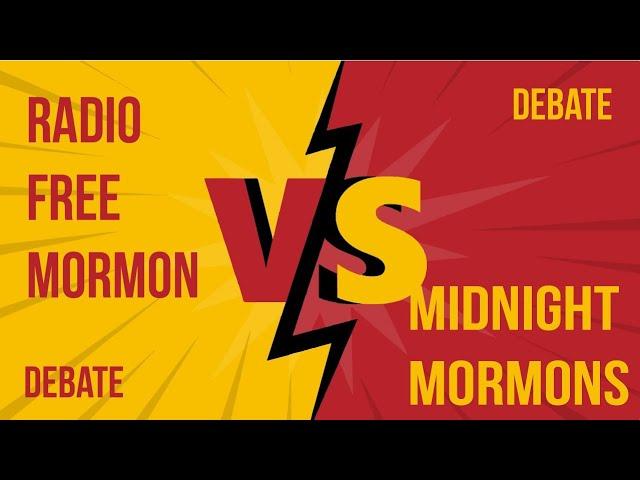 Radio Free Mormon VS Midnight Mormons - The Debate