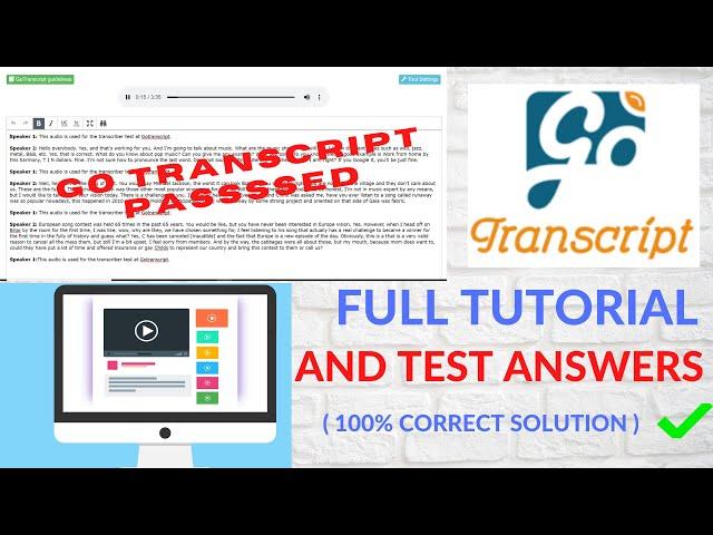 How to pass gotranscript.com test part 1