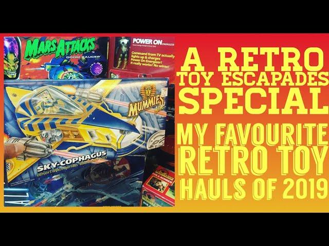 MY FAVOURITE RETRO TOY HAULS OF 2019! A Retro Toy Escapades Special