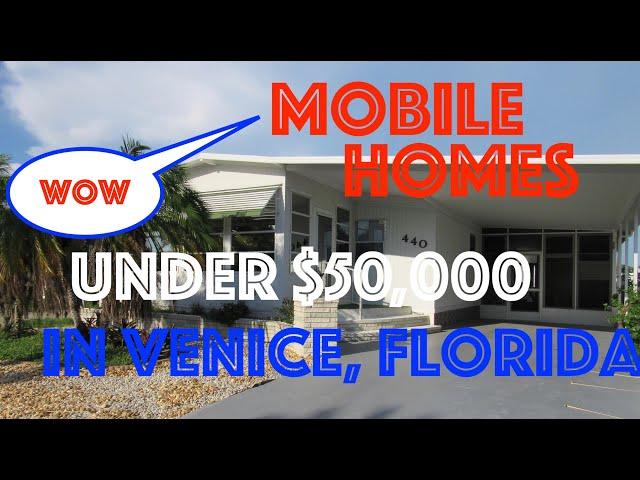 Venice, Florida Mobile Homes $50,000