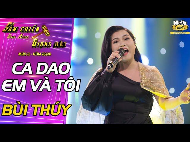 CA DAO EM VÀ TÔI - Bùi Thúy | Tiếng hát đi vào lòng người của người con gái quê lúa Thái Bình