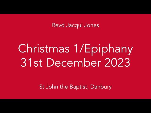 Christmas 1 - St John's, Danbury