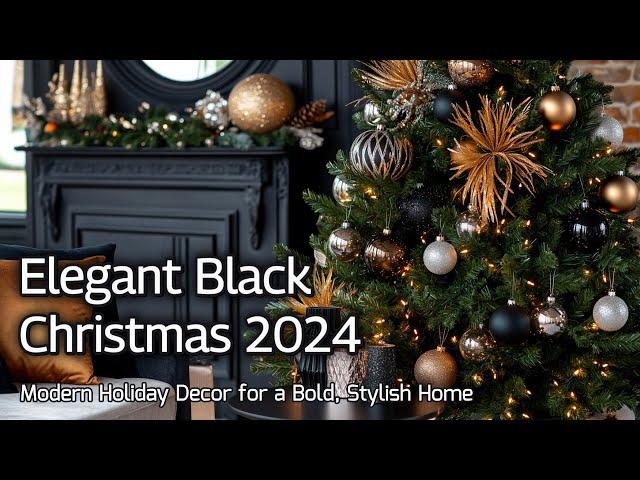 Elegant Black Christmas: Modern Holiday Decor for a Bold, Stylish Home