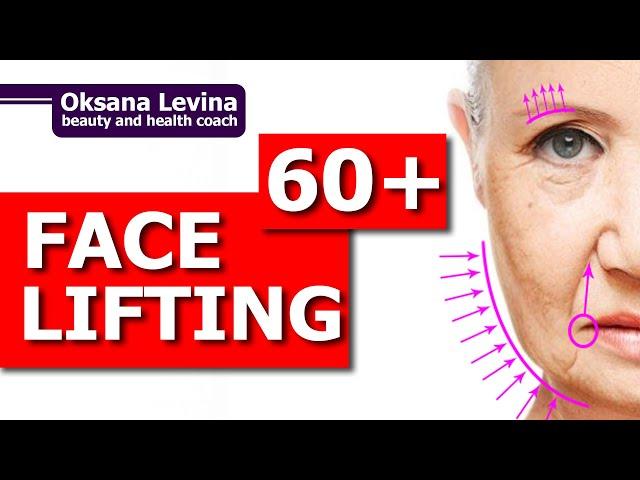 FACE LIFTING COMPLEX after 60 years old, anti-aging massage and facial gymnastics