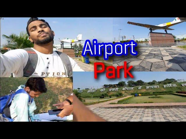 Airport Bhopal ka Park  #Bhopal #Airport #park park @TEACHTECHBhopal @imranstuntriderbhopal