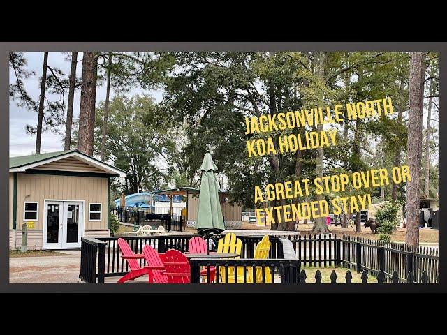 Jacksonville North KOA Tour! #full time rving