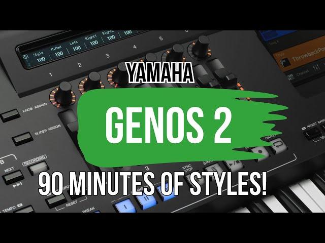 Yamaha Genos 2 - 90 minutes of music and styles