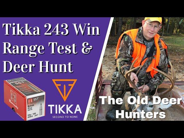 Tikka T3 243 Winchester Range Test & Deer Hunt