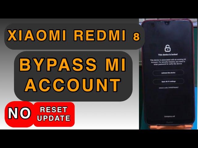 Xiaomi Redmi 8 Mi Account Bypass (MI account Lock)