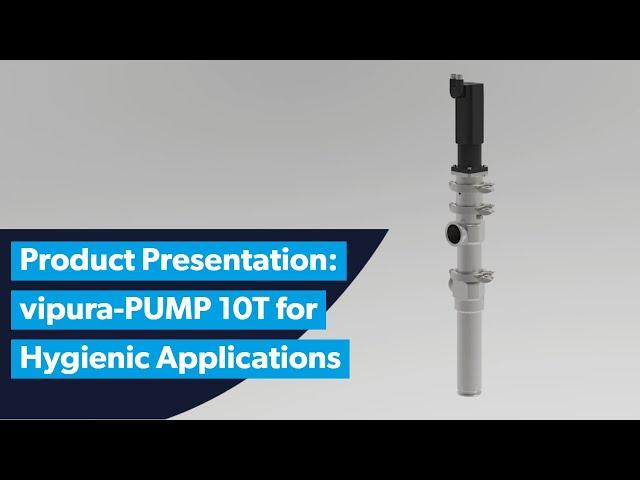 Product Presentation: vipura-PUMP 10T for Hygienic Applications