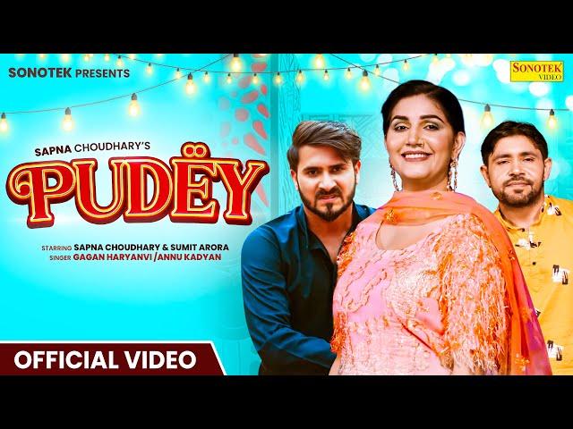 Sapna Choudhary - Pudey (Official Video) Ak Jatti | Gagan Haryanvi | Sumit | New Haryanvi Song 2024