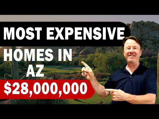 $28,000,000 three most expensive homes in Arizona | Scottsdale and Paradise Valley