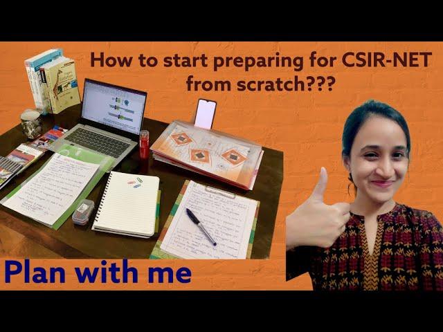 How to start preparing for CSIR Life Science (or any other PhD Entrance test) from 'zero' ?